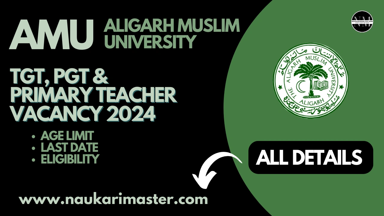 AMU TGT PGT & PRT VACANCY 2024