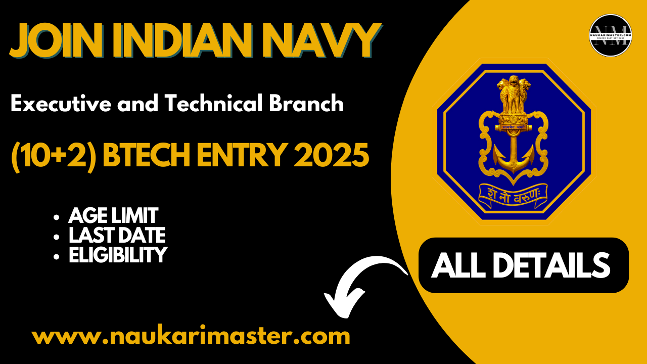 Indian Navy 10+2 BTech Entry 2025