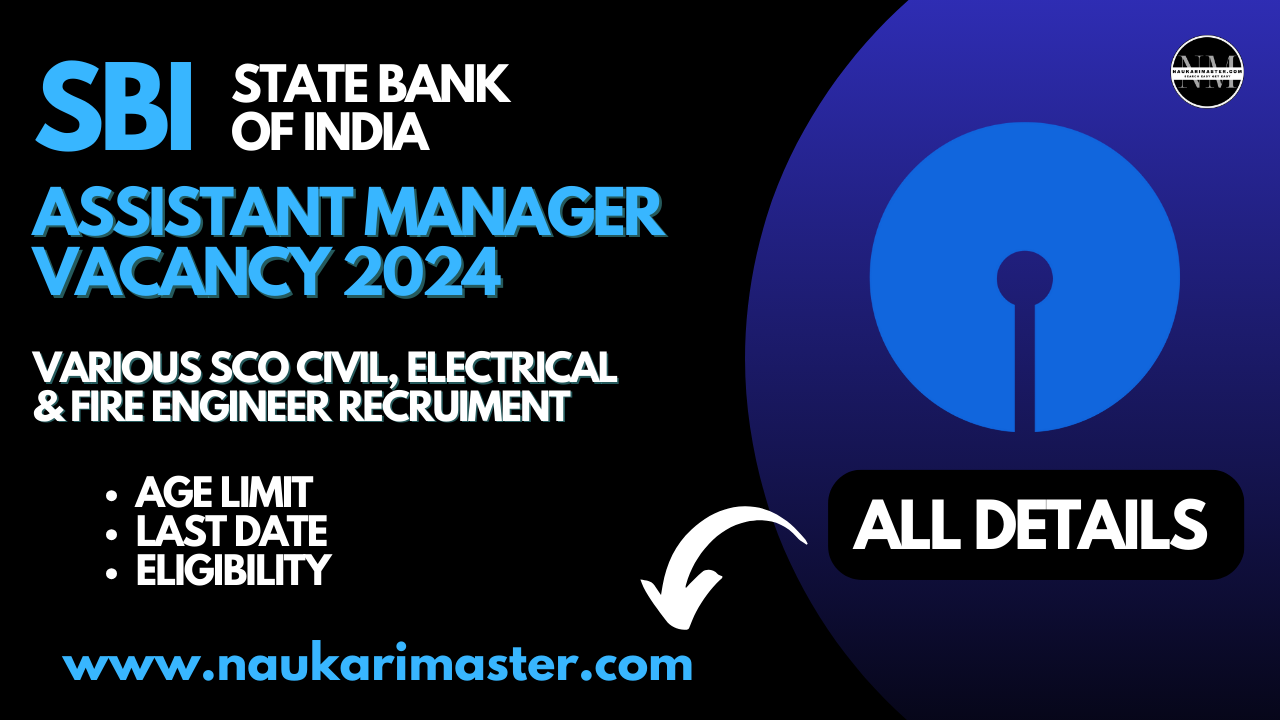 SBI Assistant Manager Vacancy 2024