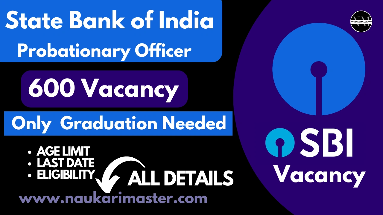 SBI PO Probationary Officer Vacancy