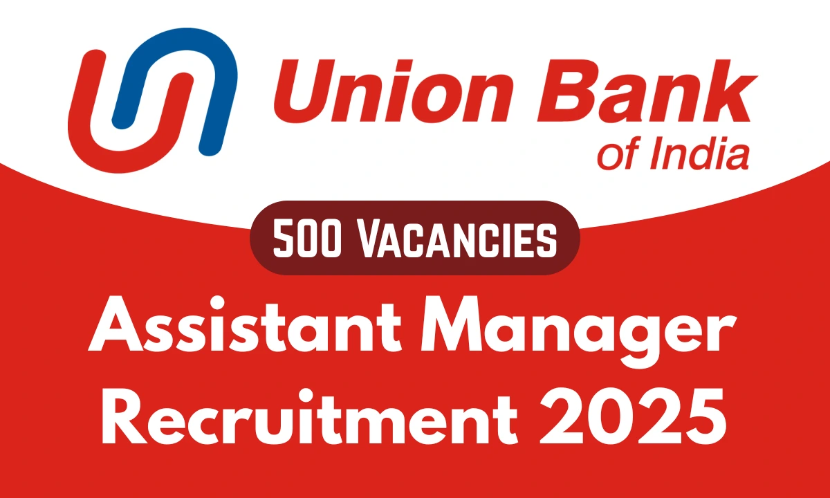 Union Bank Assistant Manager Recruitment 2025 Union Bank Assistant Manager Recruitment 2025